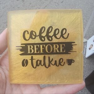 Handmade Resin Coffee Before Talkie Gold Coaster